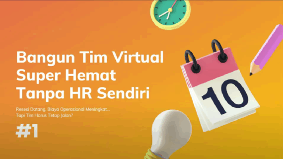 Bangun Tim Virtual Super Hemat Tanpa HR Sendiri
